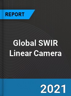 Global SWIR Linear Camera Industry