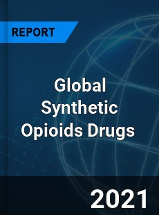Global Synthetic Opioids Drugs Market