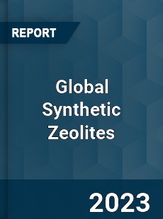 Global Synthetic Zeolites Market