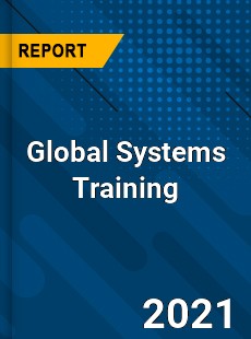 Global Systems Training Industry