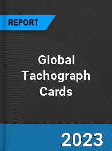 Global Tachograph Cards Industry