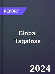 Global Tagatose Market