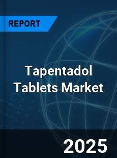 Global Tapentadol Tablets Outlook