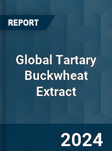 Global Tartary Buckwheat Extract Market