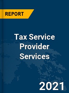 Global Tax Service Provider Services Market