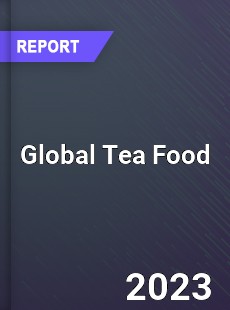 Global Tea Food Industry