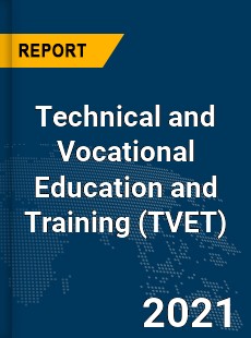 Global Technical and Vocational Education and Training Market