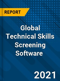 Global Technical Skills Screening Software Market