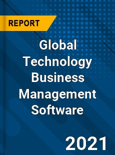 Global Technology Business Management Software Market