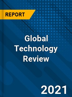 Global Technology Review