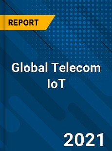 Global Telecom IoT Market
