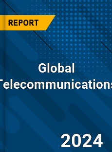 Global Telecommunications Market