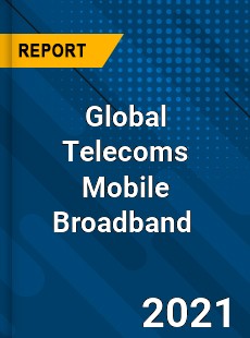 Global Telecoms Mobile Broadband Market