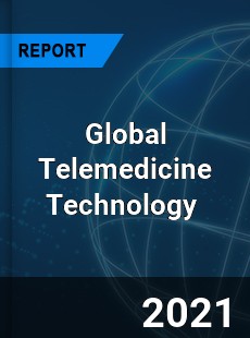 Global Telemedicine Technology Market