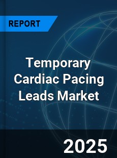 Global Temporary Cardiac Pacing Leads Market