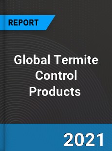 Global Termite Control Products Market