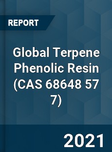Global Terpene Phenolic Resin Market