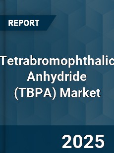 Global Tetrabromophthalic Anhydride Market