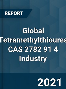 Global Tetramethylthiourea CAS 2782 91 4 Industry