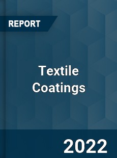 Global Textile Coatings Market