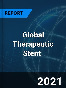 Global Therapeutic Stent Market