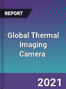 Global Thermal Imaging Camera Market