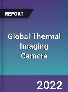 Global Thermal Imaging Camera Market