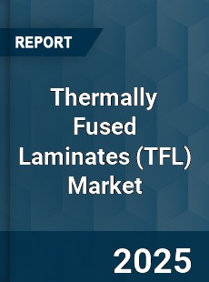 Global Thermally Fused Laminates Market