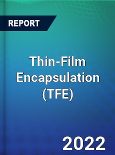 Global Thin Film Encapsulation Market