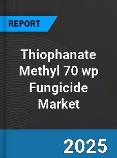 Global Thiophanate Methyl 70 wp Fungicide Outlook