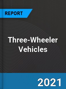 Global Three Wheeler Vehicles Market