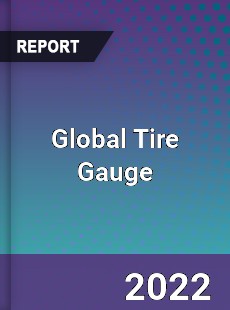 Global Tire Gauge Market