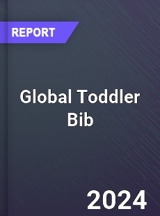 Global Toddler Bib Market