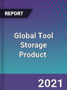 Global Tool Storage Product Market