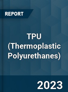 Global TPU Market