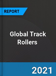 Global Track Rollers Market