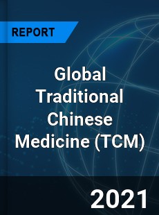 Global Traditional Chinese Medicine Market