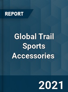 Global Trail Sports Accessories Market