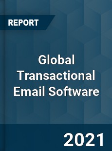 Global Transactional Email Software Market