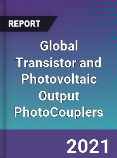 Global Transistor and Photovoltaic Output PhotoCouplers Market