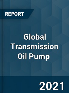 Global Transmission Oil Pump Market