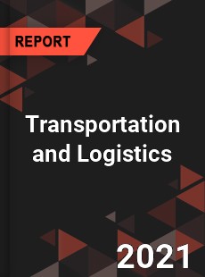 Global Transportation and Logistics Market