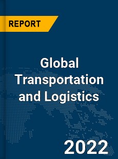 Global Transportation and Logistics Market