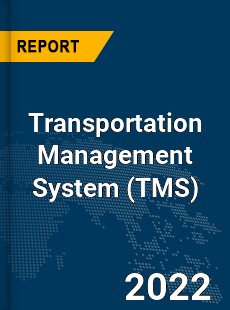 Global Transportation Management System Market