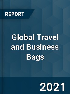 Global Travel and Business Bags Market