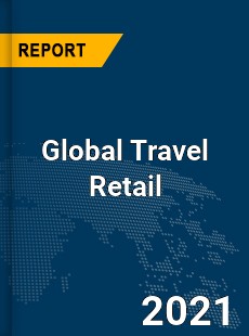 Global Travel Retail Market