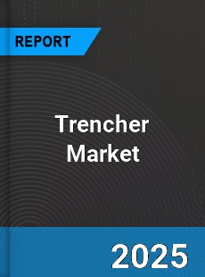 Global Trencher Market