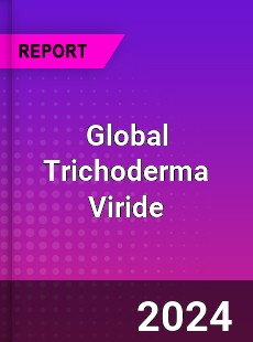 Global Trichoderma Viride Market