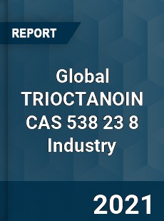 Global TRIOCTANOIN CAS 53...