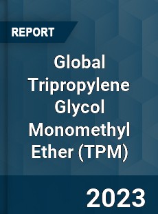 Global Tripropylene Glycol Monomethyl Ether Industry